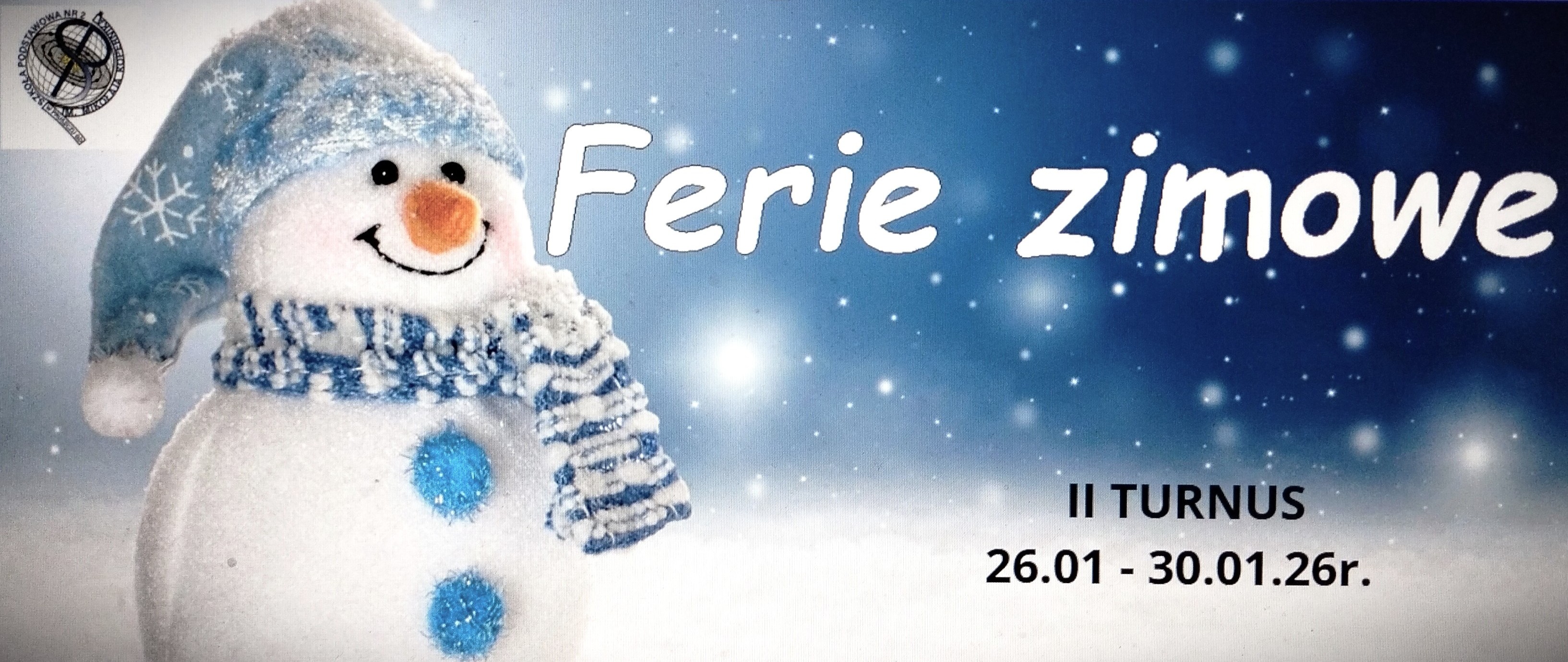 Półkolonie zimowe - Turnus II (26. 01 - 30.01)