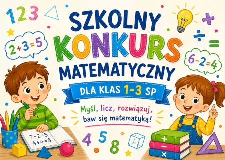 Szkolny Konkurs Matematyczny pt. „Matematyczne Asy” dla uczniów klas II i III