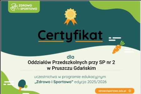 Ogólnopolski program - ZDROWO I SPORTOWO-  certyfikat dla naszej placówki!