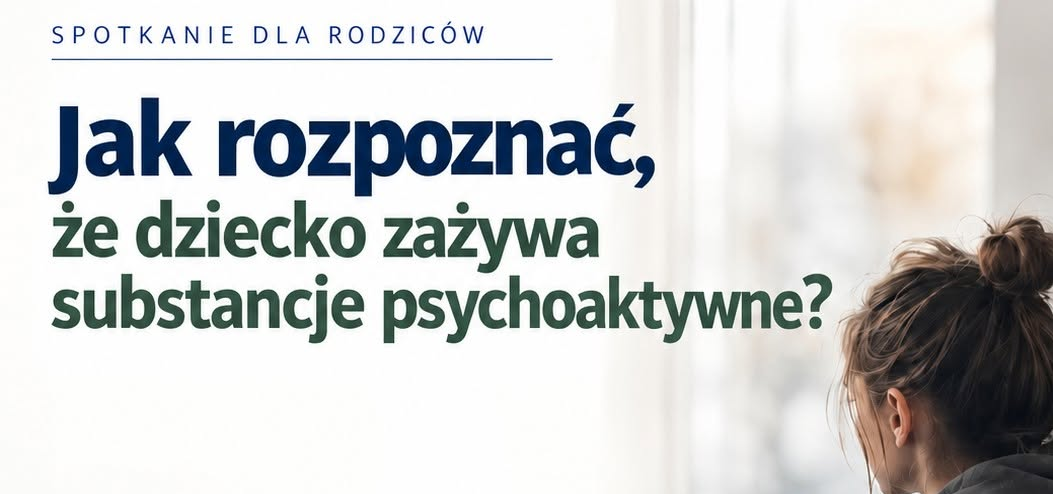 Jak rozpoznać, że dziecko zażywa substancje psychoaktywne?