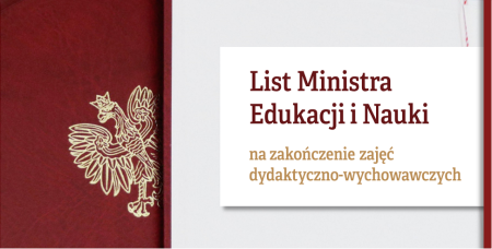 List Ministra Edukacji i Nauki na zakończenie zajęć dydaktyczno-wychowawczych