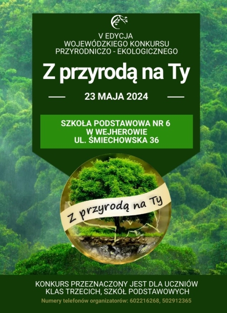 Wojewódzki Konkurs ''Z przyrodą na Ty''