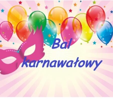 SZKOLNY BAL KARNAWAŁOWY