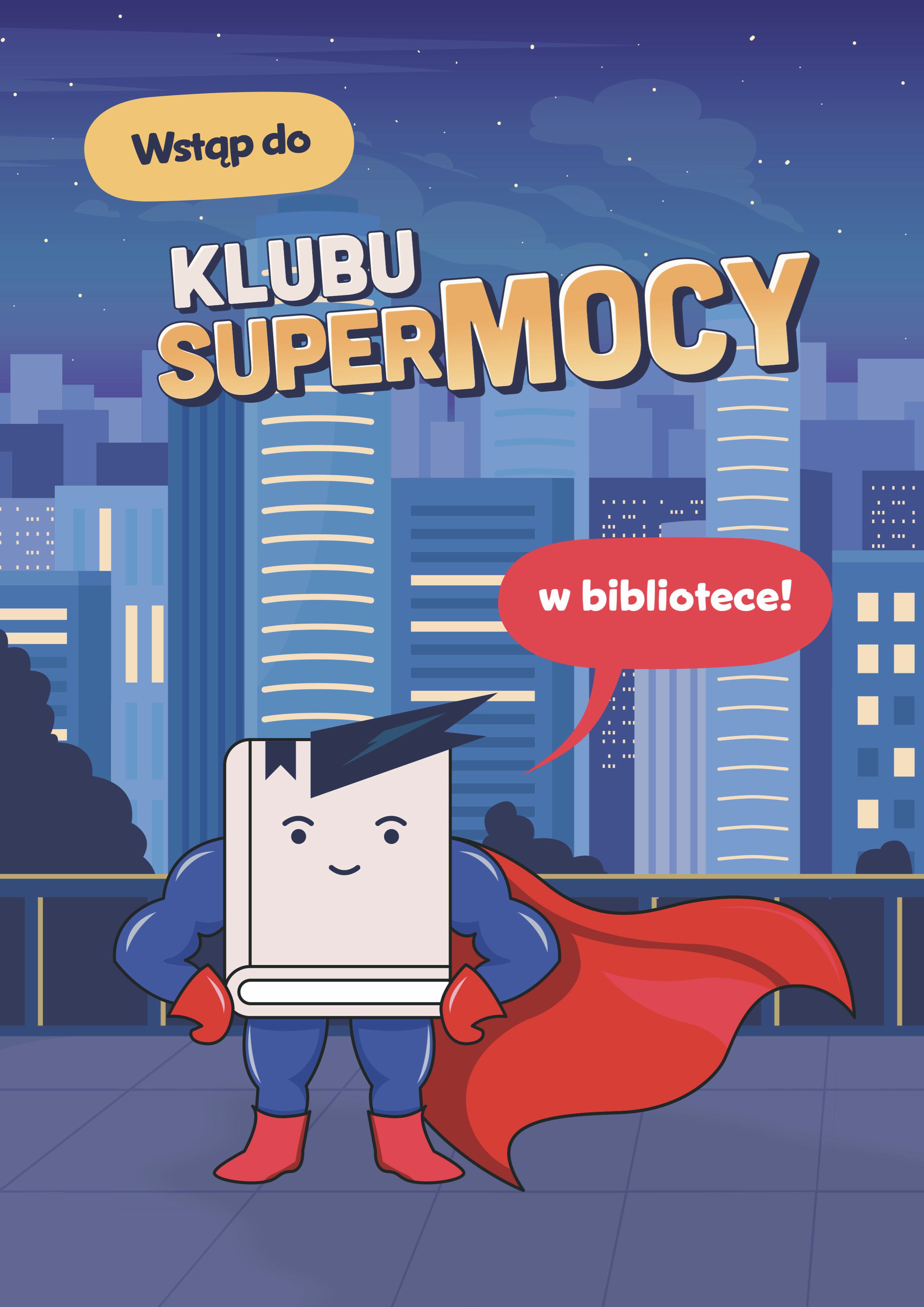 KLUB SUPERMOCY W BIBLIOTECE SZKOLNEJ!